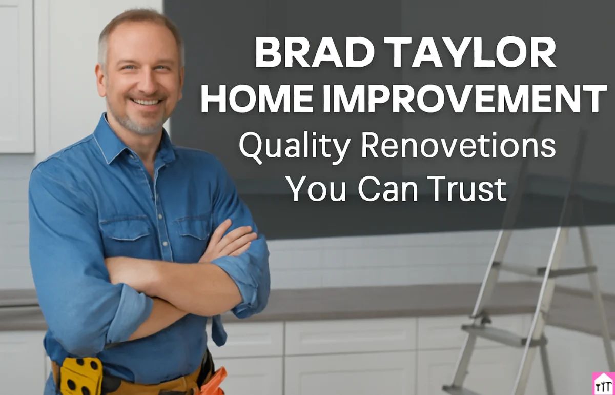Brad Taylor Home Improvement