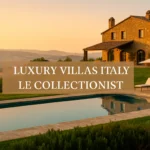Luxury Villas Italy Le Collectionist