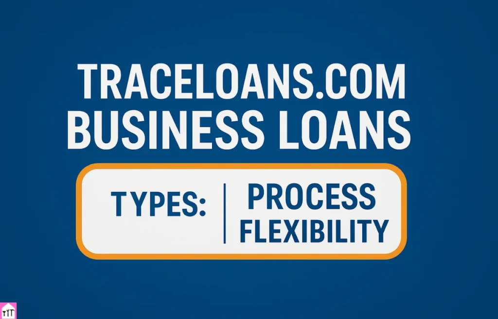 Traceloans.com Business Loans